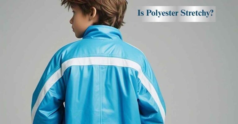 Is Polyester Fabric Stretchy