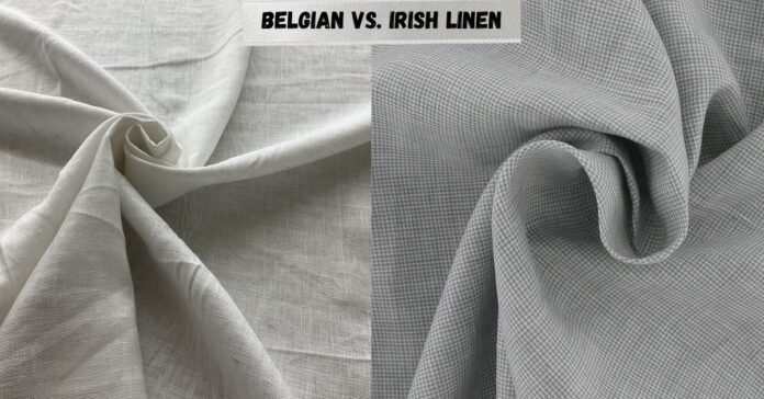 Belgian vs. Irish linen fabric comparison showing texture and weave differences