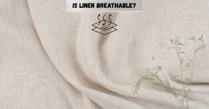Lightweight flax linen fabric showing airy texture that answers the question, is linen breathable?