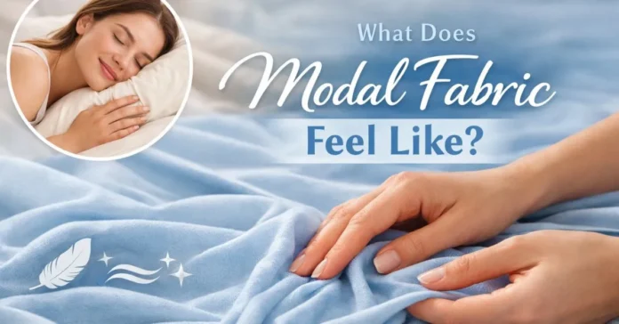 Hands touching soft modal fabric illustrating what modal fabric feels like
