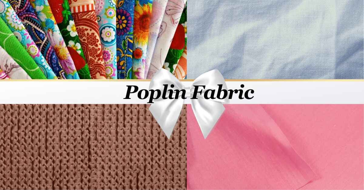 What is Poplin Fabric