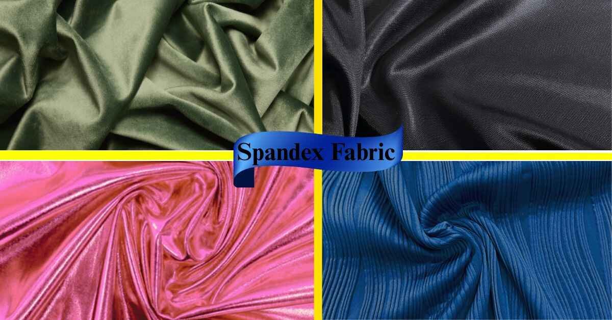 What is Spandex Fabric